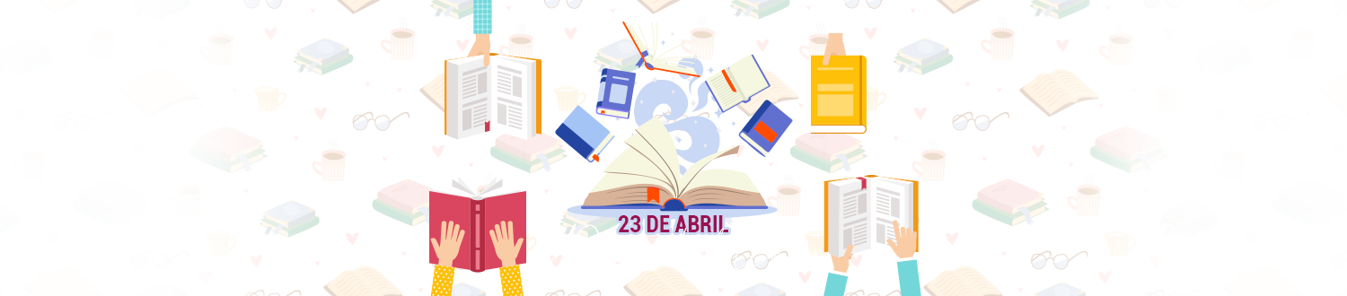 23 DE ABRIL DÍA DEL LIBRO SOLCIALH