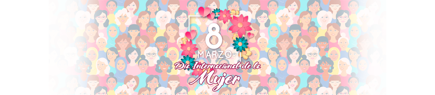 8 DE MARZO DÍA INTERNACIONAL DE LA MUJER SOCIALH